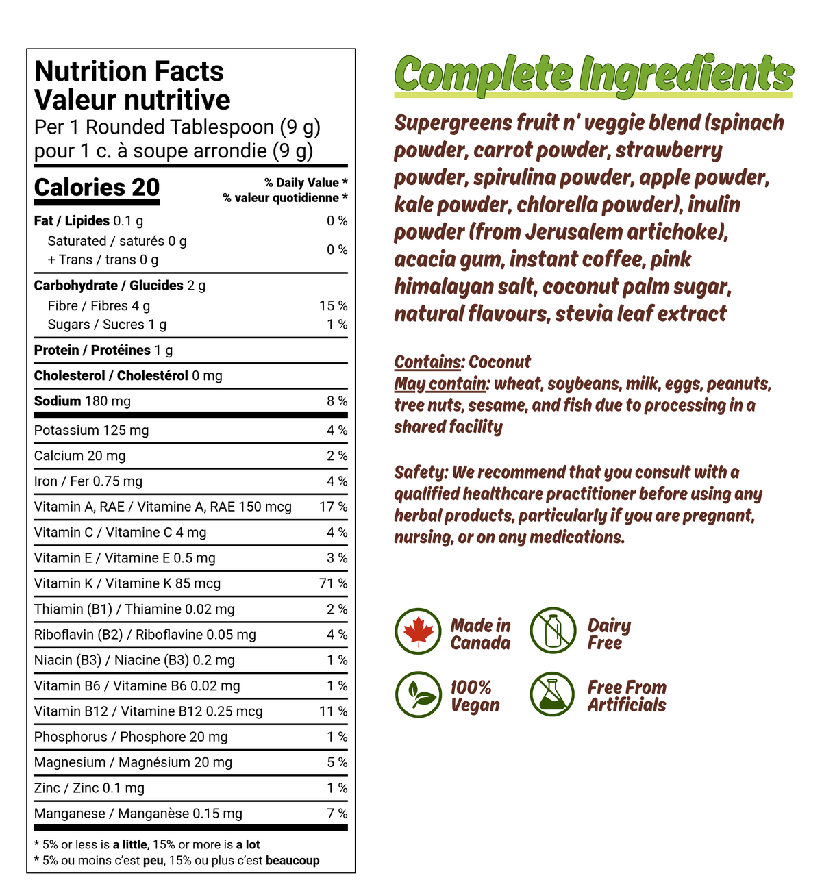 A product information panel showing a Nutrition Facts label and ingredients list on a dark green background. The panel includes French and English text, nutritional facts per one rounded tablespoon, an ingredients list for a supergreens fruit n' veggie blend, and certification logos for Made in Canada, Dairy Free, Vegan, and Free From Artificials.
